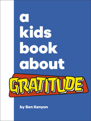 cover image of A Kids Book About Gratitude
